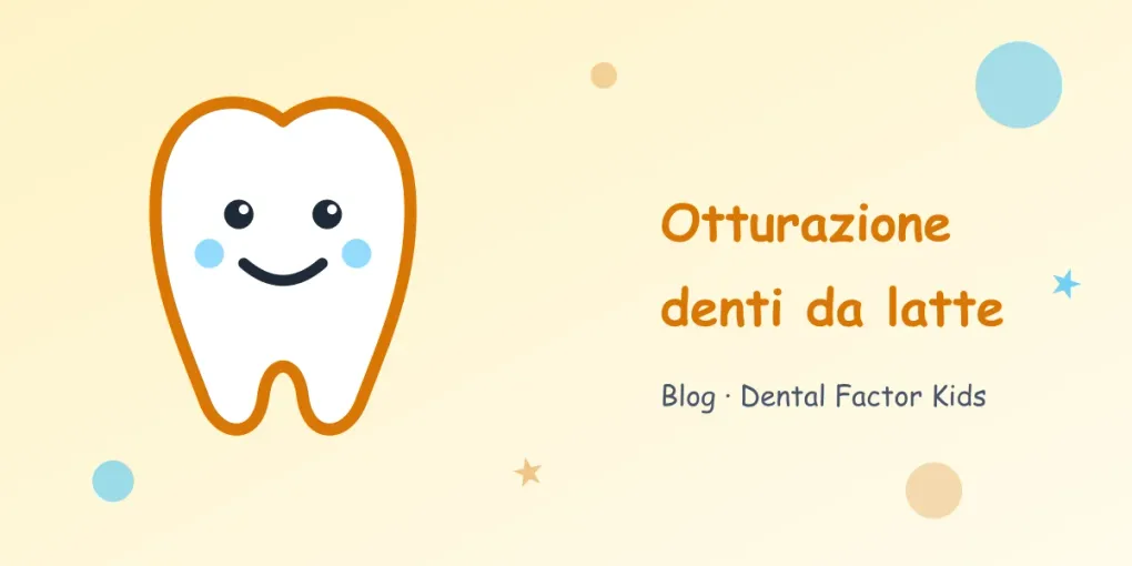 Otturazione dei denti da latte: come funziona, se fa male e come preparare il bambino